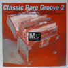 VARIOUS - CLASSIC RARE GROOVE MASTERCUTS 2