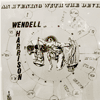 WENDELL HARRISON - AN EVENING WITH THE DEVIL