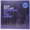 BOB DYLAN - SHADOWS IN THE NIGHT