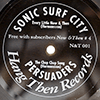 SONIC SURF CITY / PERSUADERS - EVERY LITTLE NOW &AMP; THEN / THE CHOP CHOP SONG