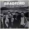 BRADFORD - THIRTY YEARS OF SHOUTING QUIETLY