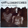 LIBERTINES - DON'T DIE ON MY DOORSTEP