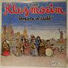 KLEZMORIM - STREETS OF GOLD