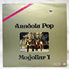 MOGOLLAR - ANADOLU POP