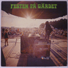 VARIOUS - FESTEN PÅ GÄRDET