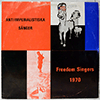 FREEDOM SINGERS - ANTIIMPERIALISTISKA SÅNGER
