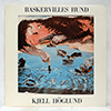 KJELL HÖGLUND - BASKERVILLES HUND