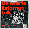 KNUTNA NÄVAR: DE SVARTA LISTORNAS FOLK