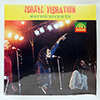 ISRAEL VIBRATION - WHY YOU SO CRAVEN