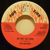 CLIVE MATTHEWS / NOW GENERATION BAND - MY GIRL HAS GONE / VERSION
