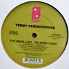 TEDDY PENDERGRASS / ANTHONY WHITE - THE MORE I GET, THE MORE I WANT / STOP AND THINK IT OVER