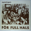 NYNNINGEN - FÖR FULL HALS