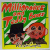 KEVIN COYNE - MILLIONAIRES AND TEDDYBEARS