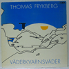 THOMAS FRYKBERG - VÄDERKVARNSVÄDER