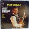 SONNY FORRIEST - TUFF PICKIN' / STEREO