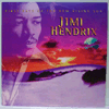 JIMI HENDRIX - FIRST RAYS OF THE RISING SUN