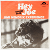 JIMI HENDRIX EXPERIENCE - HEY JOE / STONE FREE