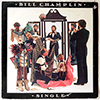 BILL CHAMPLIN - SINGLE