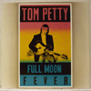 TOM PETTY - FULL MOON FEVER