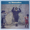 WANNADIES - SAME