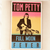 TOM PETTY - FULL MOON FEVER