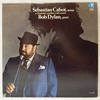 SEBASTIAN CABOT - SEBASTIAN CABOT, ACTOR; BOB DYLAN, POET: A DRAMATIC READING WITH MUSIC