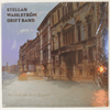 STELLAN WAHLSTRÖM DRIFT BAND - AS REAL AS IN A DREAM
