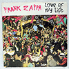 FRANK ZAPPA - LOVE OF MY LIFE / FOR THE YOUNG SOPHISTICATE