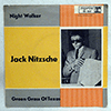 JACK NITZSCHE - NIGHT WALKER / GREEN GRASS OF TEXAS
