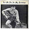 BOB DYLAN - LET ME DIE IN MY FOOTSTEPS