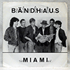 BÄNDHAUS - MIAMI
