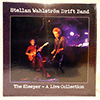 STELLAN WAHLSTRÖM DRIFT BAND - THE SLEEPER - A LIVE COLLECTION