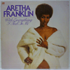 ARETHA FRANKLIN - WITH EVERYTHING I FEEL IN ME