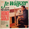 JR. WALKER &AMP; THE ALL STARS - HOME COOKIN'