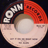 NA ALLEN - LAY IT ON ME RIGHT NOW / EVERYTIME IT RAINS