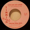 CARLTON JUMEL SMITH / COLD DIAMOND &AMP; MINK - LOVE OUR LOVE AFFAIR / INSTRUMENTAL