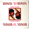 SHIRLEY BROWN - WOMAN TO WOMAN