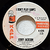 JERRY JACKSON - I DON'T PLAY GAMES / YOU MIGHT BE THERE WITH HIM / PROMO
