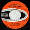 SHIRELLES - WAIT TILL I GIVE THE SIGNAL / WILD AND SWEET