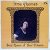 IRMA THOMAS - SOUL QUEEN OF NEW ORLEANS