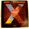MALCOLM X - BY ANY MEANS NECESSARY