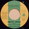 ERNEST JONES - I CAN'T LIVE WITHOUT YOU / BROKEN DREAMS
