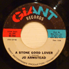 JO ARMSTEAD - A STONE GOOD LOVER / THE URGE KEEPS COMING