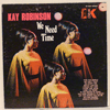 KAY ROBINSON - WE NEED TIME