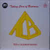 TED COLEMAN BAND - TAKING CARE OF BUSINESS