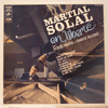 MARTIAL SOLAL - EN LIBERTE