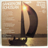 STAFFAN NILSONS TRIO - SÅNGEN OM BOHUSLÄN