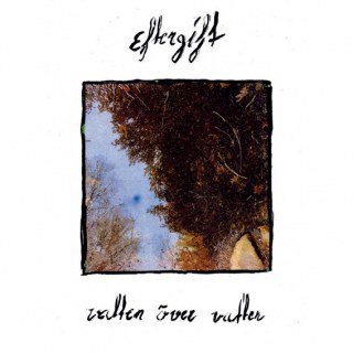 EFTERGIFT - VATTEN ÖVER VATTEN