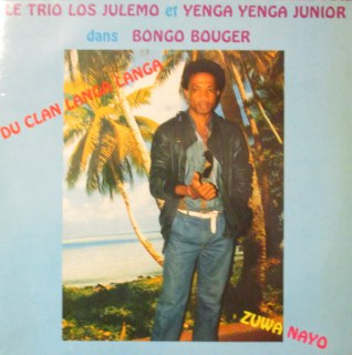 YENGA YENGA JUNIOR, LE TRIO LOS JULEMO - DANS BONGO BOUGER