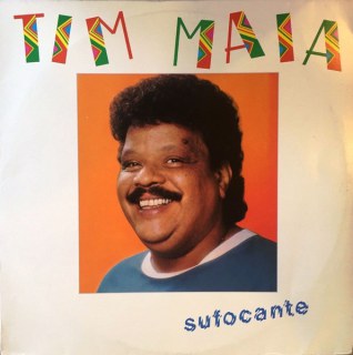 TIM MAIA - SUFOCANTE
